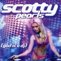 Scotty - Pearls (god Is A Dj) - Music CD