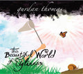 Thomas,gurdan - This Beautiful World Of Ugliness+cd - Vinyl Record