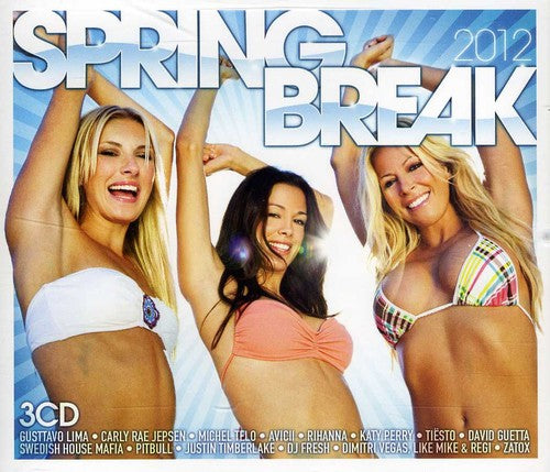 Spring Break 2012 - Spring Break 2012 - Music CD