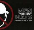 Men Without Hats - Love In The Age Of War - Music CD