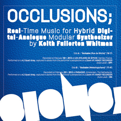 Whitman,keith Fullerton - Occlusions: Real-time Music For Hybrid Digital - Vinyl Record