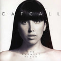 Catcall - Warmest Place - Music CD