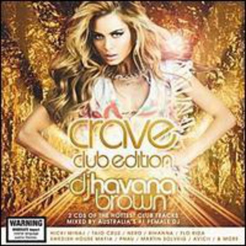 Brown,havana - Crave: Club Edition - Music CD