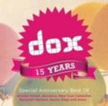 Dox 15 Year-special Anniversary Best Of - Dox 15 Year-special Anniversary Best Of - Music CD