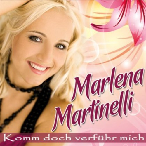 Martinelli,marlena - Komm Doch Verfuhr Mich - Music CD