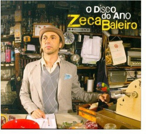 Baleiro,zeca - O Disco Do Ano - Music CD