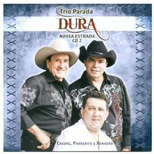 Trio Parada Dura - Vol. 2-nossa Estrada - Music CD
