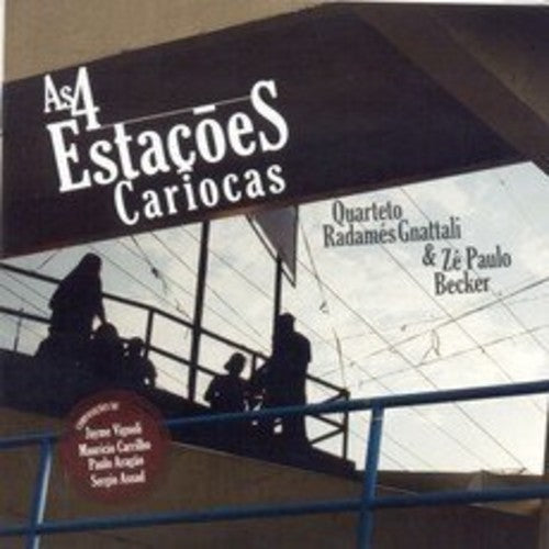 Gnattali,radames Quartet / Becker,ze Paulo - 4 Estacoes Cariocas - Music CD