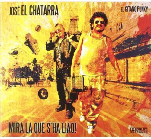 Chatarra,jose El - Mira La Que S'ha Liao - Music CD