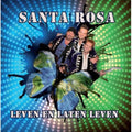 Santa Rosa - Leven En Laten Leven