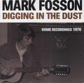 Digging in the Dust: Home Recordings 1976 [LP] Vinyl Record