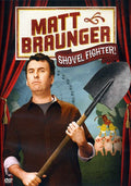 Braunger,matt - Shovel Fighter - DVD