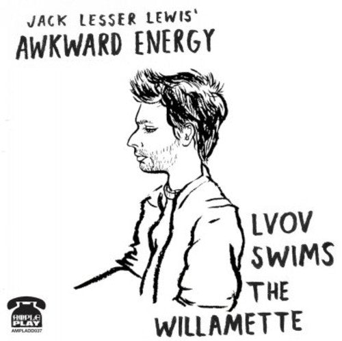 Jack Lesser Lewis Awkward Energy - Lvov Swims The Willamette - Music CD