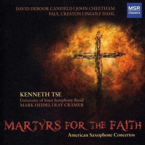 Creston / Dahl / Canfield / Heidel - Martyrs For The Faith - Music CD