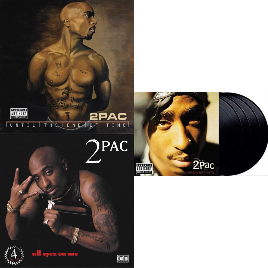 Until The End Of Time(X) (4LP) & All Eyez On Me (4LP) & Greatest Hits