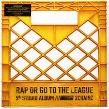 Rap Or Go To The League [Explicit Content] (2 Lp's) Vinyl Record