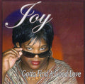 Joy - Gotta Find Good Love - Music CD