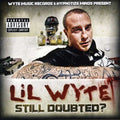 Lil Wyte - Still Doubted - Music CD