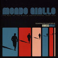 Guess What - Mondo Giallo (b.o. Giallo Soundtracks: 1968-1974) - Music CD