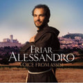 Friar Alessandro - Voice From Assisi - Music CD
