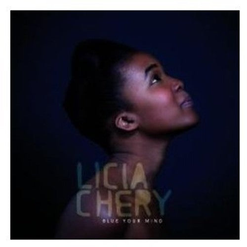 Chery,licia - Blue Your Mind - Music CD