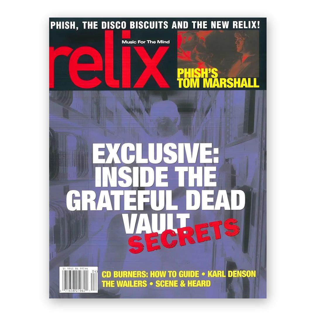 Inside the Grateful Dead Vault - April/May 2001 Relix Issue Magazine