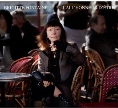 Fontaine,brigitte - J'ai L'honneur D'etre - Music CD