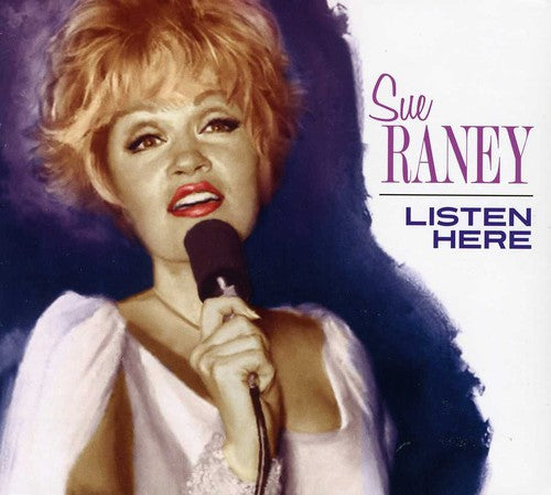 Raney,sue - Listen Here - Music CD