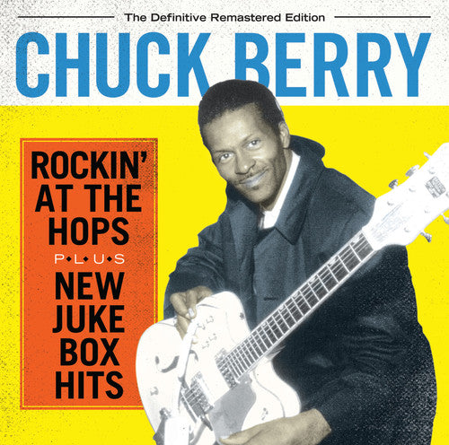 Berry,chuck - Rockin At The Hops / New Juke Box Hits - Music CD