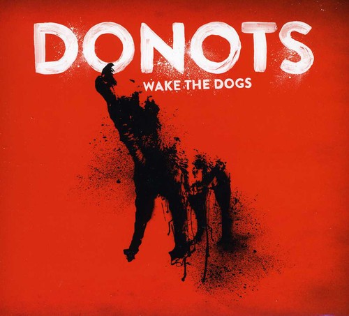 Donots - Wake The Dogs - Music CD