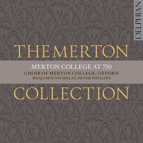 Dunstaple / Part / Williams / Nicholas / Phillips - Merton Collection - Music CD
