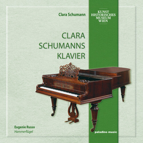 Schumann / Russo,eugenie - Clara Schumann's Piano - Music CD