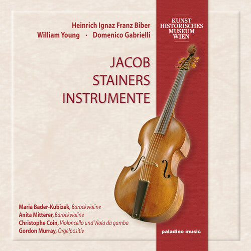 Biber / Bader-kubizek / Mitterer / Coin - Jacob Stainer's Instruments - Music CD