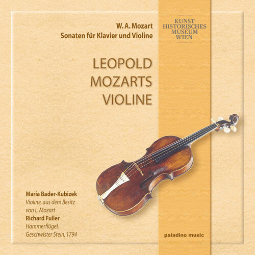 Mozart / Bader-kubizek / Fuller - Leopold Mozart's Violin - Music CD
