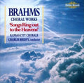 Brahms / Bruffy / Kansas City Chorale - Choral Works: Songs Ring Out To The Heavens - Music CD
