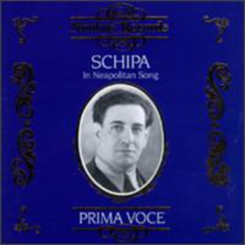Schipa,tito - In Neapolitan Song / Prima Voce - Music CD