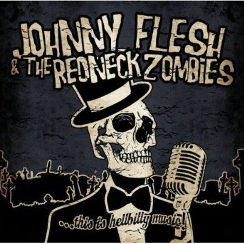 Flesh,johnny / Redneck Zombies - This Is Hellbilly Music - Music CD
