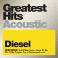 Diesel - Greatest Hits Acoustic - Music CD