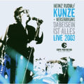 Kunze,heinz Rudolf + Verstarkung - Dabeisein Ist Alles-live 2003 - Music CD