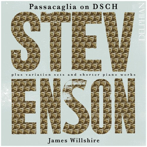Stevenson / Wilshire - Passacaglia On Dsch / Promenade Pastorale - Music CD