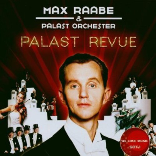 Raabe Max & Das Palastorchester - Palast Revue - Music CD