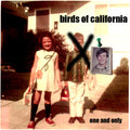 Birds Of California - One & Only - Music CD