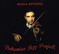 Apostol,marius - Bohemian Jazz Project - Music CD