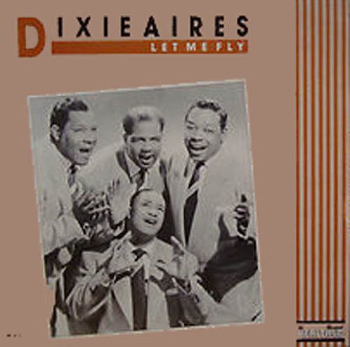 Dixieaires - Let Me Fly - Vinyl Record