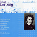 Lortzing / Prey / Hofmann / Bohme / Jacobeit - Zar Und Zimmermann - Music CD