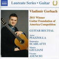 Piazzolla / Vladimir Gorbach / Scarlatti - Guitar Laureate Series: Vladimir Gorbach - Music CD