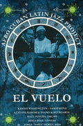 Vuelo - Afro Cuban Latin Jazz Project - DVD