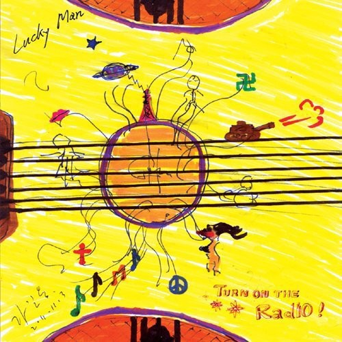 Lucky Man - Turn On The Radio - Music CD