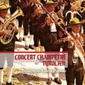 Concert Champetre Tyrolien - Concert Champetre Tyrolien - Music CD