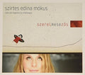 Szirtes,edina Mokus - Szerelmesezos - Music CD